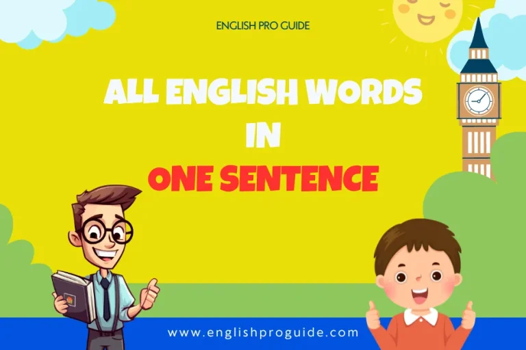 3 Examples of All English Words In One Sentence