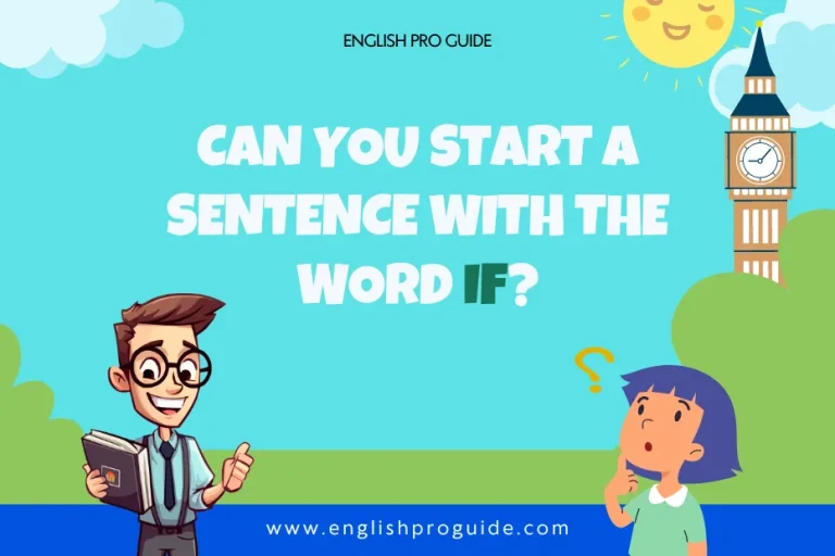 Can You Start A Sentence With The Word If? With 100 Examples