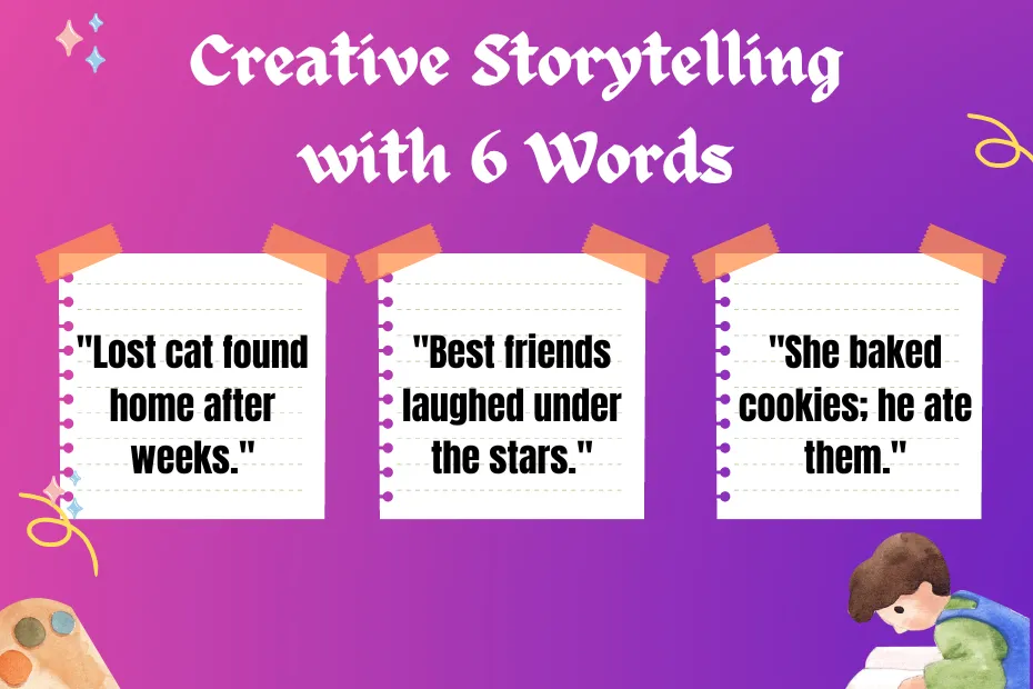 Creative Storytelling with 6 Words Sentences