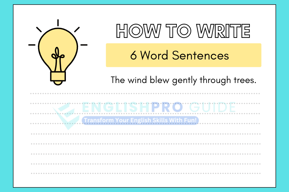 How to Write 6 Word Sentences