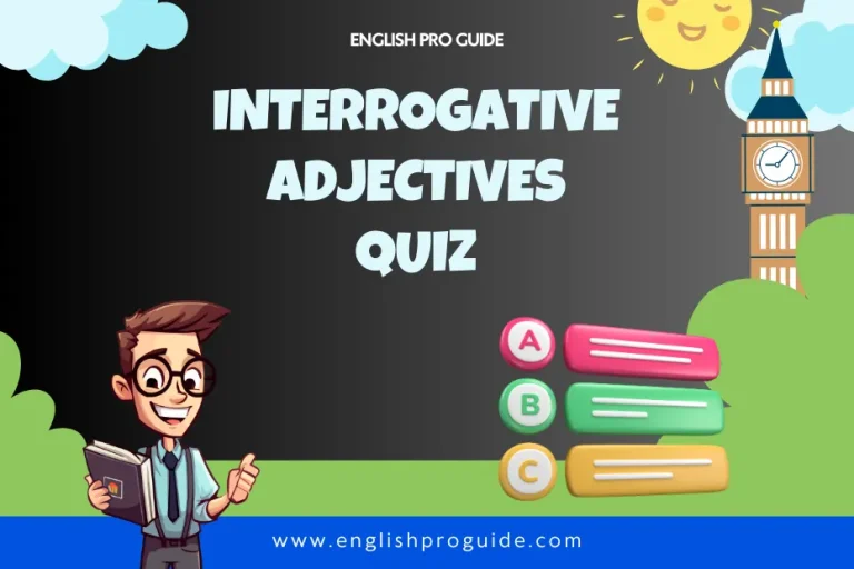 Interrogative Adjectives Quiz