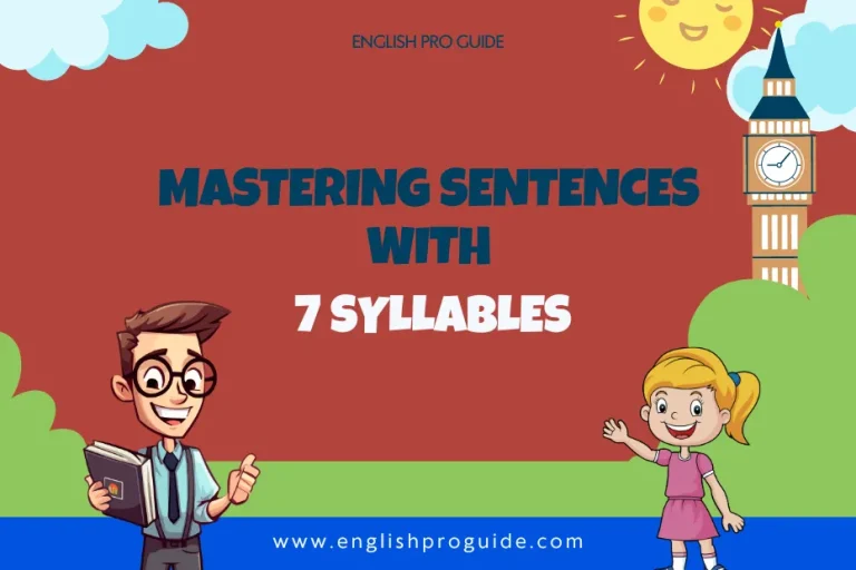 Mastering Sentences with 7 Syllables