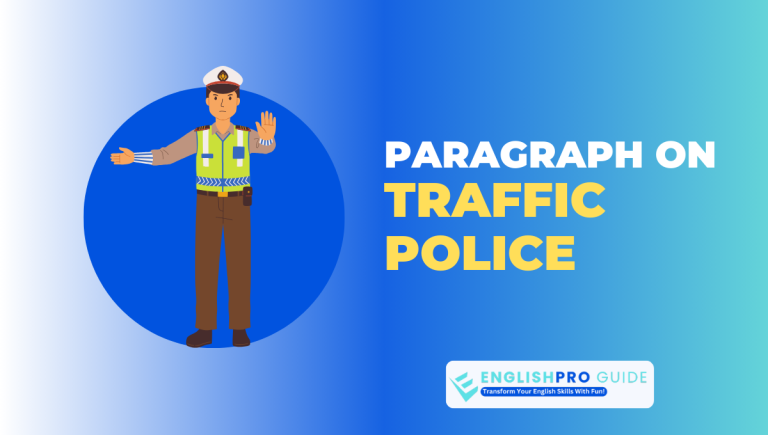 Paragraph On Traffic Police