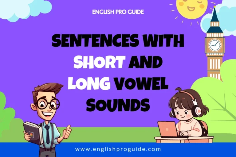 200+ Sentences With Short And Long Vowel Sounds