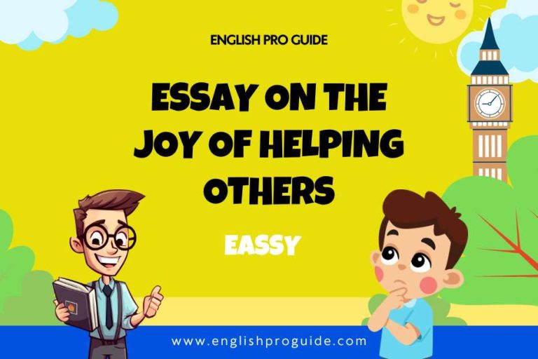 Essay On The Joy Of Helping Others