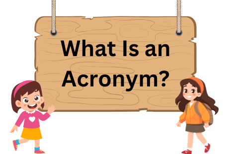 What Is an Acronym?