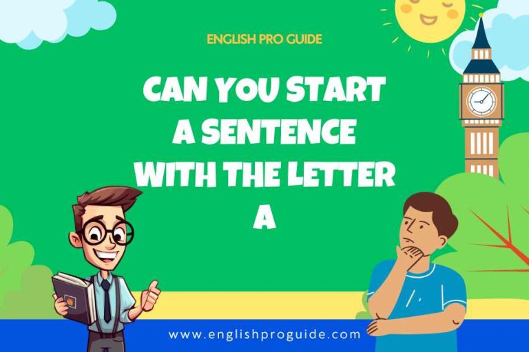 can you start a sentence with the letter a