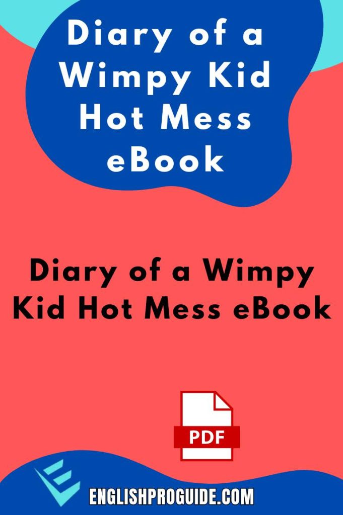 Diary of a Wimpy Kid Hot Mess eBook