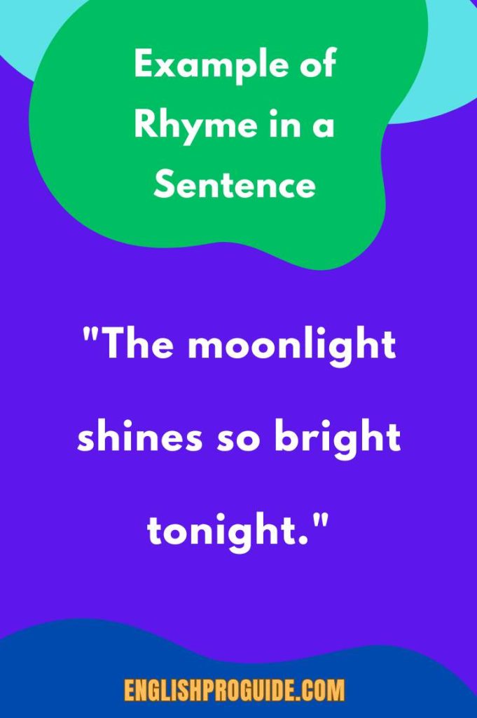 Example of Rhyme in a Sentence