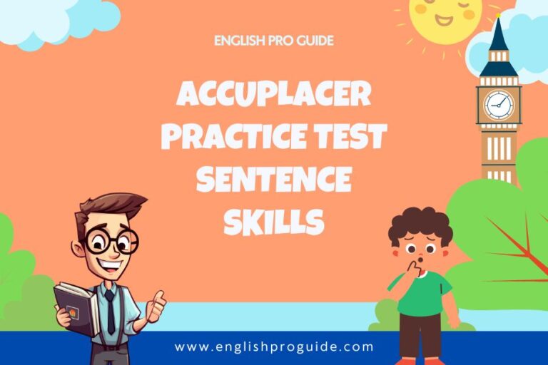 Accuplacer Practice Test Sentence Skills