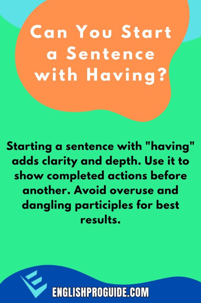 Can You Start a Sentence with Having?