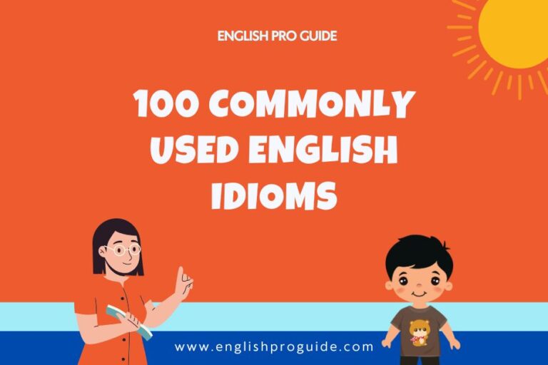 100 Commonly Used English Idioms